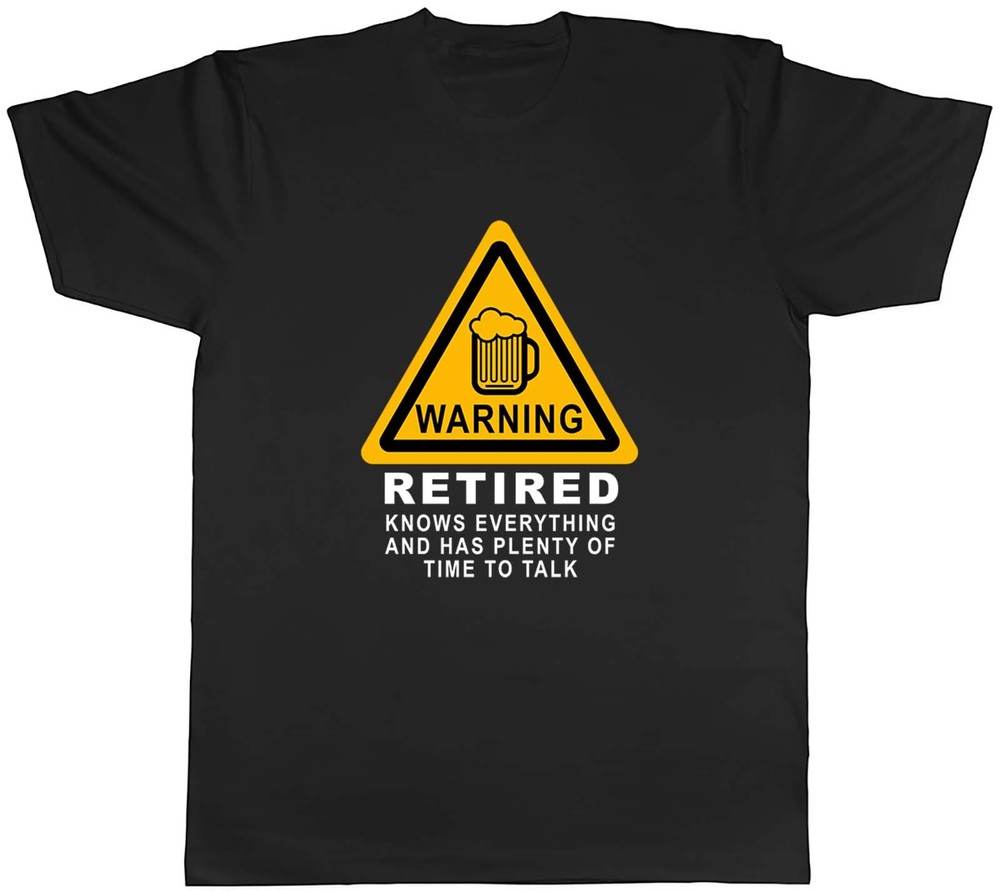Retirement- Warning Retired Knows Everything Mens Unisex T-Shirt Tee Gift