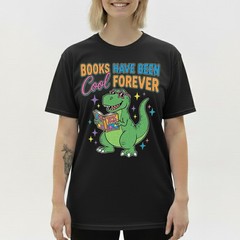 Books Have Been Cool Forever T-Shirt Funny Dinosaur Reading T-Rex Kids Gift