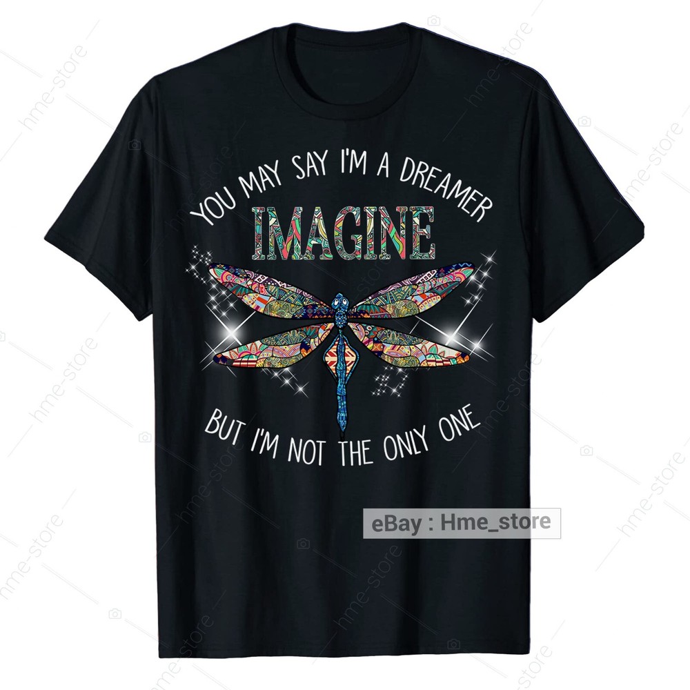 Dragonfly Imagine Peace Dreamer Hippie T-Shirt Women Tee Gifts Love Hippy Life