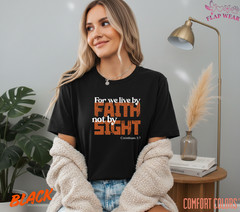 Unisex For We Live By Faith T-Shirt, Men T shirt,Women T shirt Gift ReligionTop
