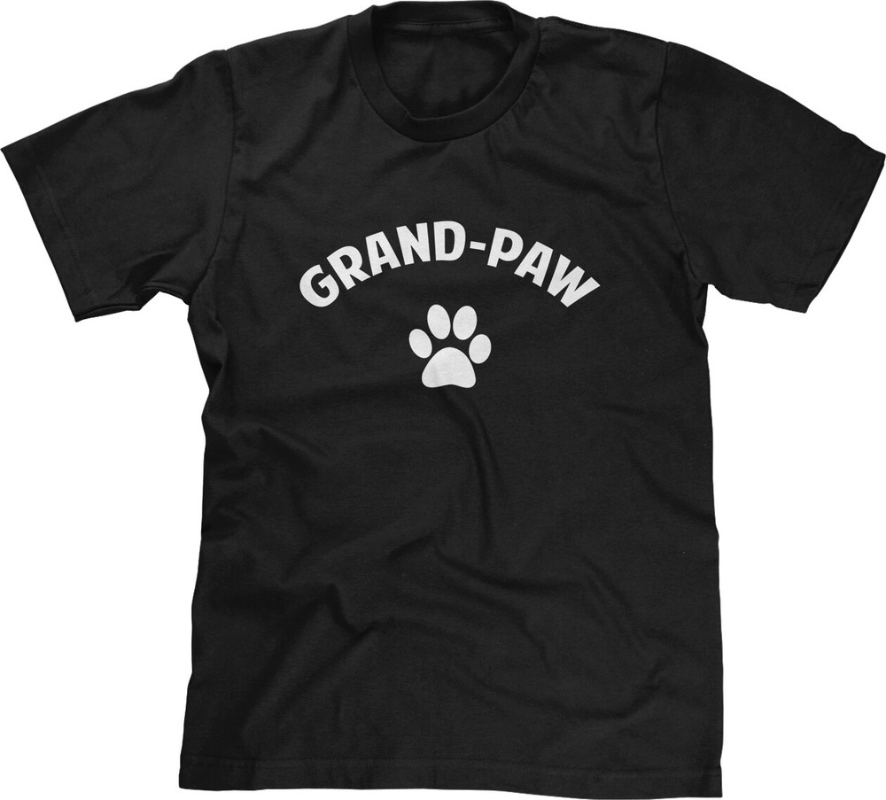 Grandpaw Furbaby Funny Pets Dogs Cats Family Grandfather Text Quote Mens Tee
