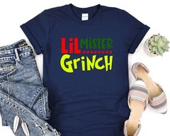 Lil Mister Grinch Shirt, Christmas Tee, Grinch T-Shirt, Christmas Gift