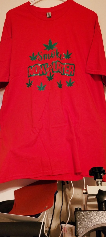 Now and Later Weed shirt