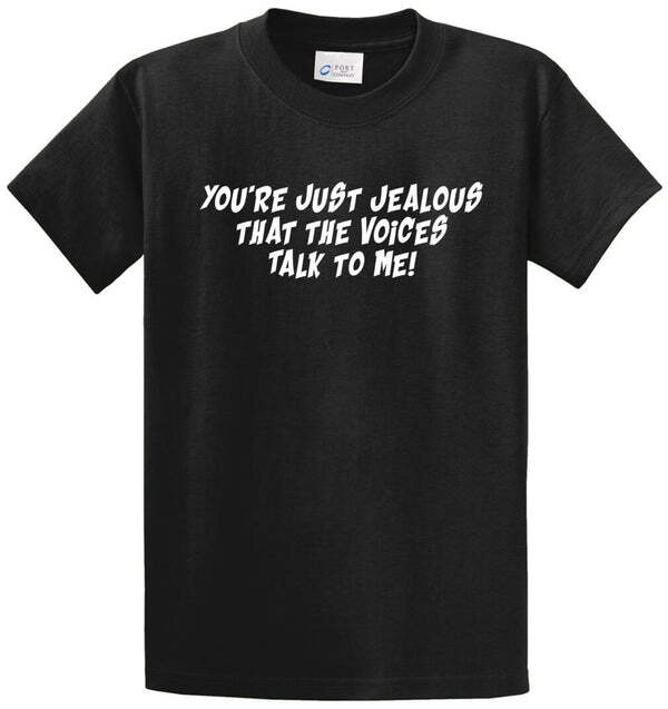 YOU’RE JUST JEALOUS Cotton Printed Tee Shirt Regular and Big and Tall Sizes