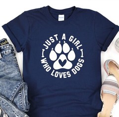 Just A Girl Who Loves Dogs Tshirt, Fur Mama Shirt, Animal Lover Tee, Dog Shirt