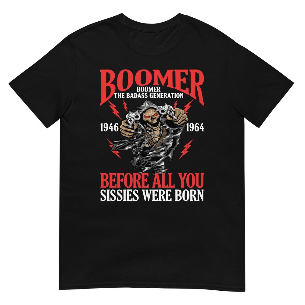 Boomer Generation Badass Before All You Sissies were born