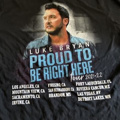 Luke Bryan Proud To Be Right Here Tour 2021 T-Shirt Size Large L Double Sided