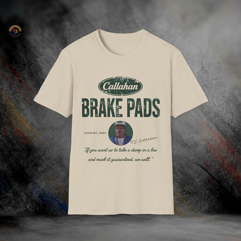 Callahan Brake Pads Tommy Boy T-Shirt | Softstyle Tee