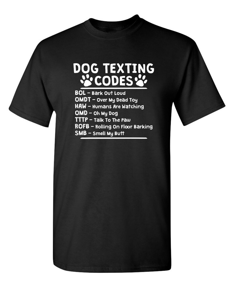 Doggy Messaging Encryptions Sarcastic Humor Super Soft Ring Spun Funny T Shirt