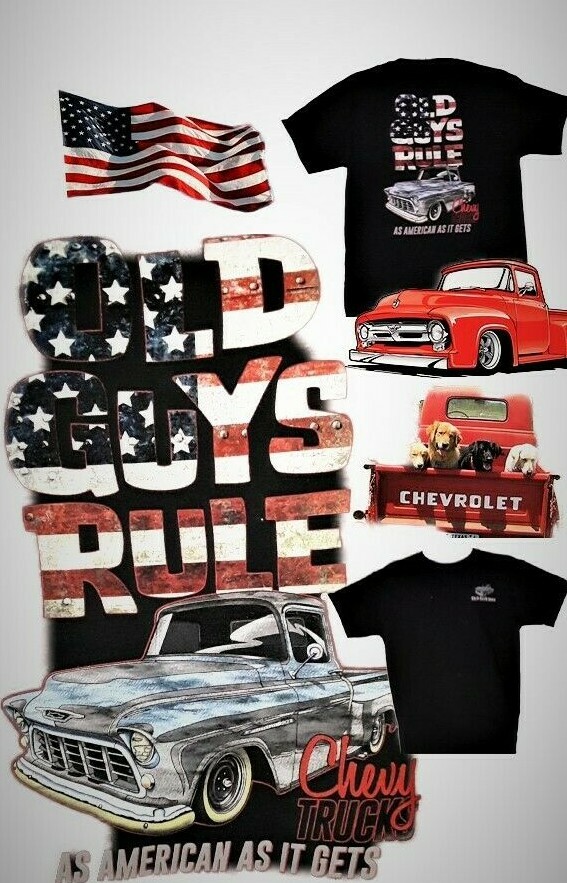 OLD GUYS RULE AS AMERICAN AS IT GETS Chevy Truck Various Sizes