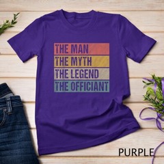 Wedding Officiant Proposal The Man Myth Legend Officiant T-Shirt Unisex T-shirt