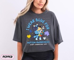 Autism Awareness Comfort Colors Shirt I Wear Blue Autism Neurodiversity