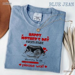 Happy Mothers Day From Inside Shirt, Mommy To Be Please Wait T-Shirt Gift