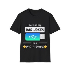 Funny Dad Jokes T Shirt Fathers Day Gift For Him Men Husband Tee