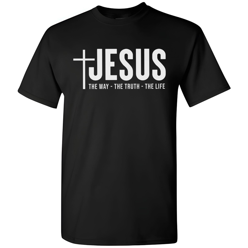 Jesus Christ Cross The Way Truth Life T-Shirt Faith in God Christian Bible Tee