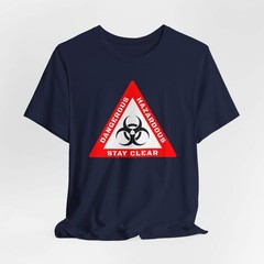 Biohazard Warning T-Shirt | Dangerous Hazardous Stay Clear Graphic Tee