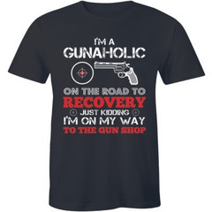Mens I’m A Gunaholic T-Shirt Gun Rights Guns Second Amendment Political Shirt