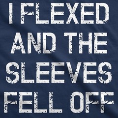 Mens I Flexed and The Sleeves Fell Off Tank Top Funny Sleeveless Gym Workout
