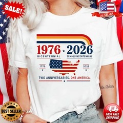 1976 2026 Semiquincentennial Shirt Two Anniversaries One America T-Shirt | S-5XL