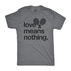 Mens Love Means Nothing T Shirt Funny Tennis Sports Tee for Guys