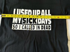 Vtg 90’s Anvil Single Stitch T-Shirt “I USED UP ALL MY SICK DAYS” Men’s Size M.