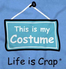 Life is Crap Halloween Costume Sarcastic Womens or Mens Crewneck T Shirt Tee