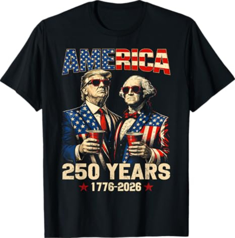 250 Years America Anniversary 250th Funny Trump Washington T-Shirt