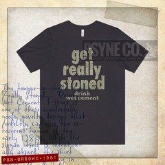Get Really Stoned… Drink Wet Cement 1981 Vintage Men’s T-Shirt