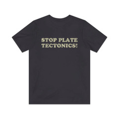 Stop Plate Tectonics 1991 Vintage Men’s T-Shirt