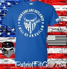 t-shirt,when guns Are outlawed,I will be an outlaw,Molon Labe,Gun Rights,NRA,2A