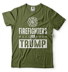 Firefighters For Trump Shirt Trump Political Tees Firefighters Political T-Shirt