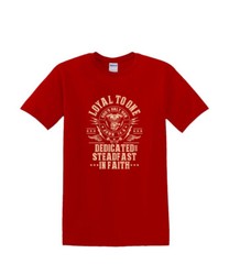 S to 2XL 3XL – LOYAL TO ONE – Faith Religion Fun Humor Work Fun Adult