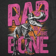 Mens Funny T Shirts Rad To The Bone Sarcastic Dinosaur Graphic Novelty Tee For
