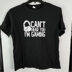 Fashion Trend Unisex LARGE SHORT “I Can’t Hear You I’m Gaming” Graphic T Shirt