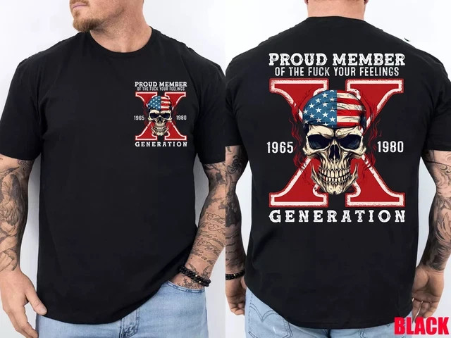 Proud Member of Your Feelings Horror Skull X Generation 2 Side T-Shirt