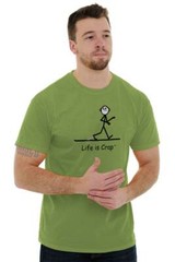 Life is Crap Gum On Shoe Unlucky Clumsy Gift Womens or Mens Crewneck T Shirt Tee