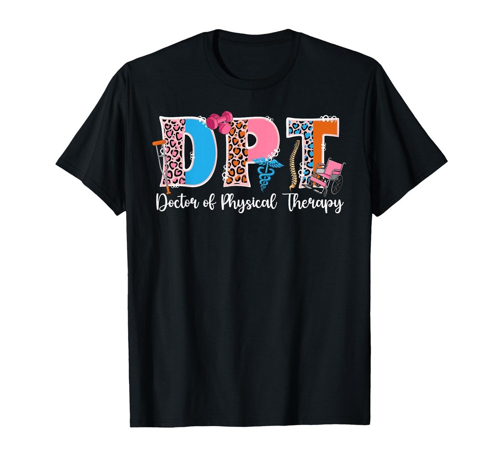 DPT Leopard Doctor of Physical Therapy Appreciation T-Shirt