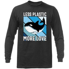 Earth Day Save The Earth Less Plastic More Love Long Sleeve