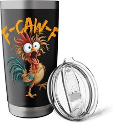 20 oz Stainless Steel Insulated Tumbler Chicken Meme Quote Hot & Cold Drink