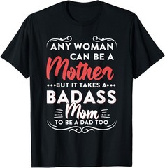 Womens Funny Happy Father’s Day to The Best Single Mom T-Shirt