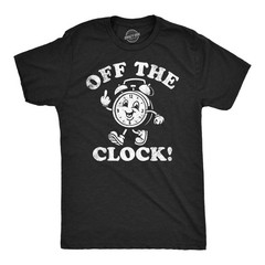 Mens Funny T Shirts Off The Clock Sarcastic Working Novelty Tee for Men