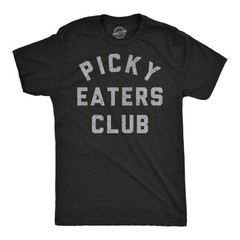 Mens Funny T Shirts Picky Eaters Club Sarcastic Food Graphic Novelty Tee for Men