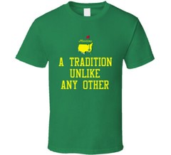 Masters Golf A Tradition Like No Other Sports Fan T Shirt