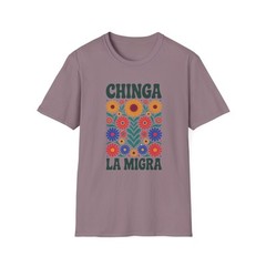 Chinga La Migra protest shirt, Folk Art T-shirt, Anti-Immigration Tee