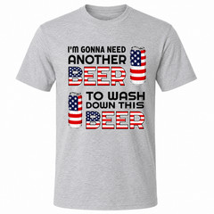 I’m Gonna Need Another Beer to Wash Down This Beer Gray Graphic T-Shirt