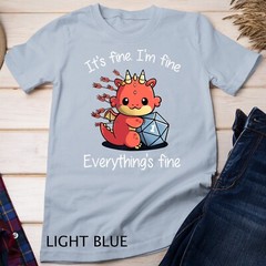 Everything’s Fine – RPG Funny Dragon Unisex T-shirt