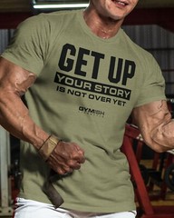 073. Get Up Funny Workout Gym T-Shirt for Men