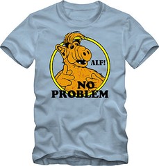 ALF – NO PROBLEM T-Shirt funny 80s TV show – many color options ALIEN LIFE FORM