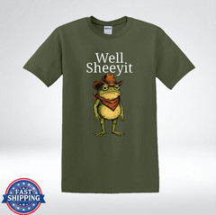 Well Sheeyit Funny Frog Cowboy Meme Western Humor T-Shirt