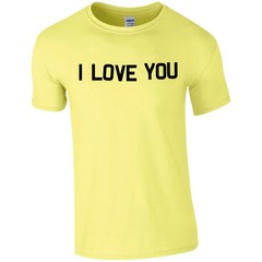 I Love You Funny Quote T-Shirt HOT ITEM (Cornsilk)